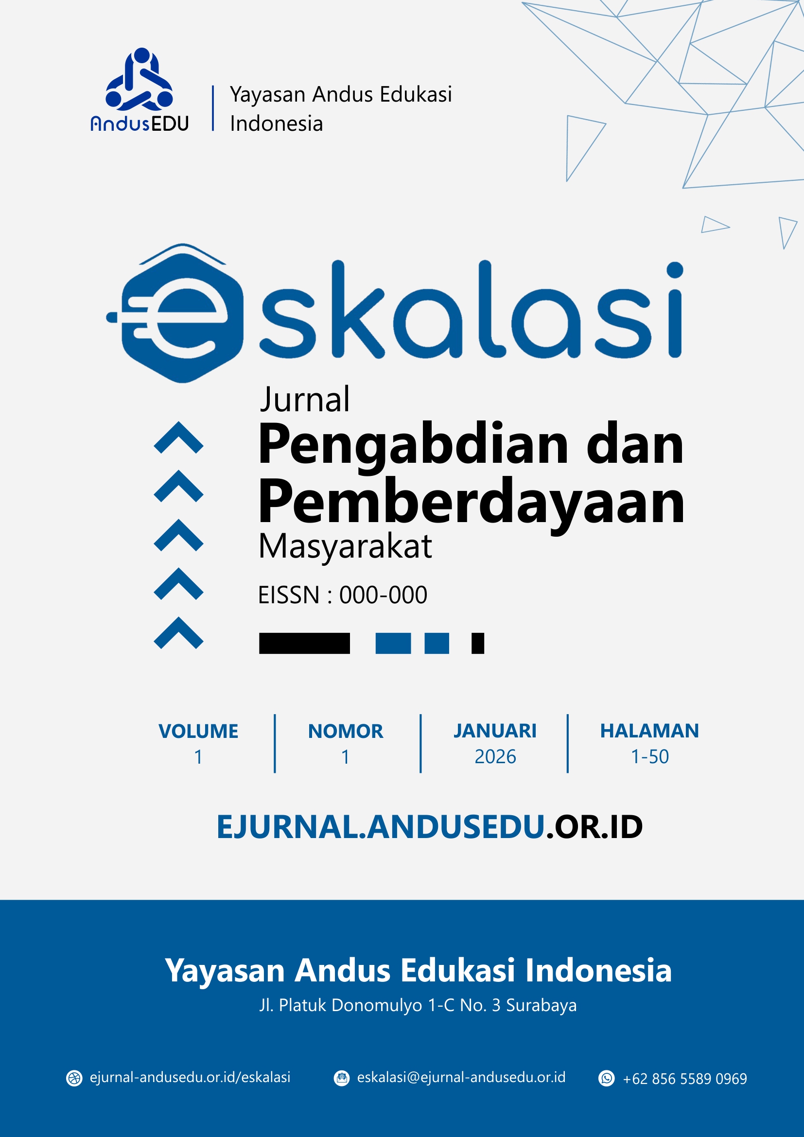 					Lihat Vol 1 No 1 (2026): ESKALASI Volume 1 Nomor 1 Tahun 2026
				